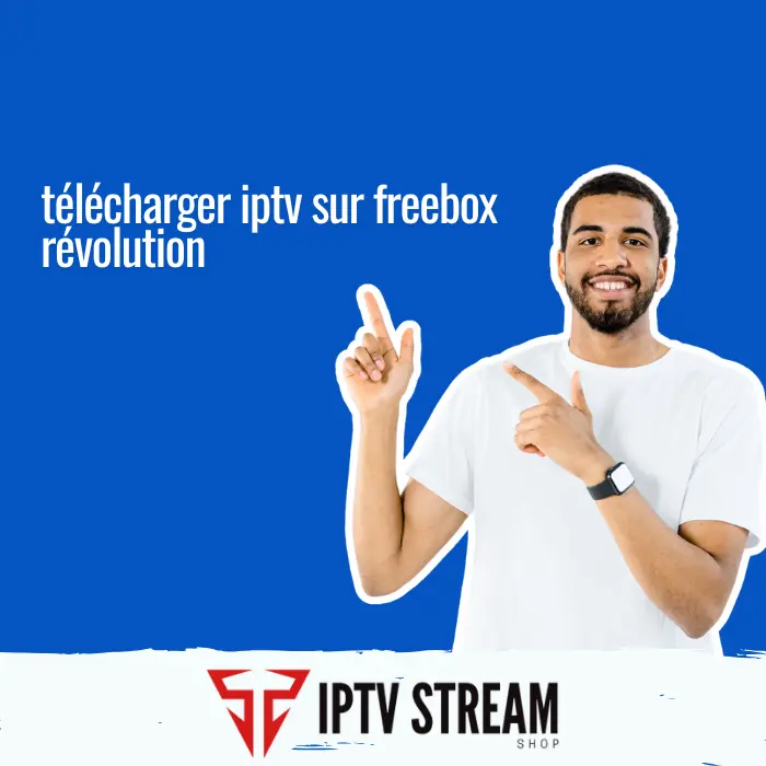 télécharger iptv sur freebox révolution image